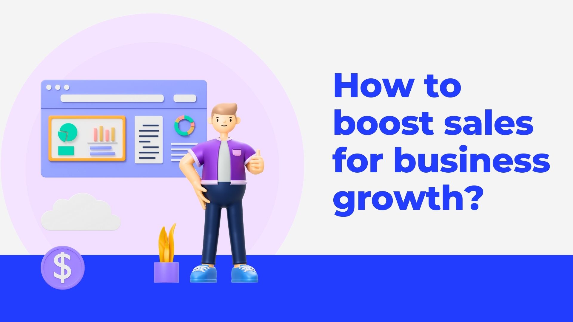How to boost sales for business growth?